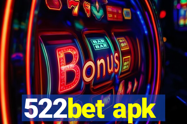 522bet apk